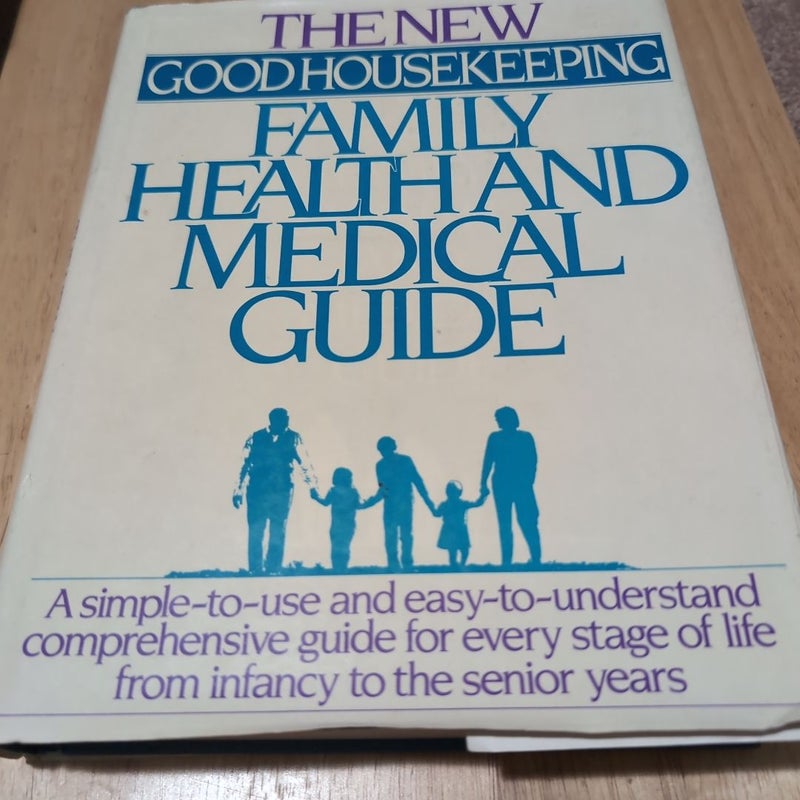 The Good Housekeeping Family Health and Medical Guide