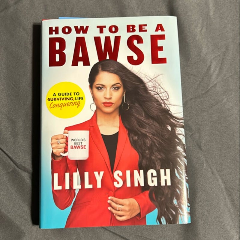 How to Be a Bawse