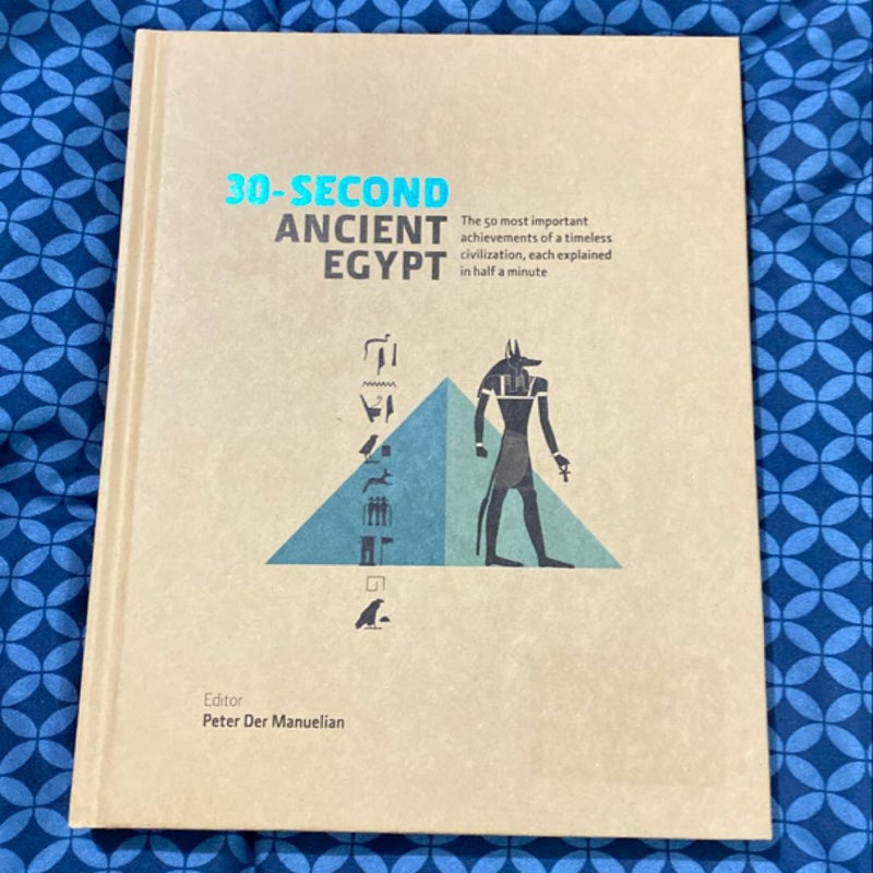 30-Second Ancient Egypt