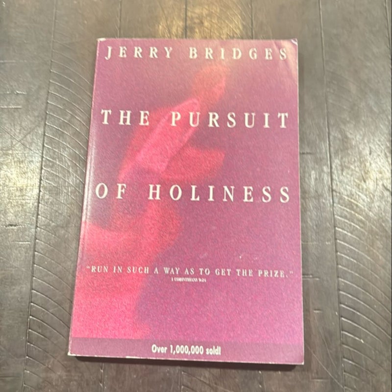 The Pursuit of Holiness