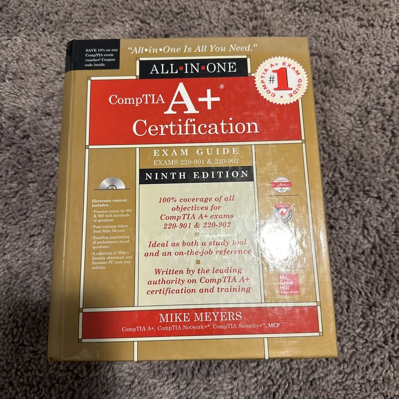 CompTIA a+ Certification All-In-One Exam Guide, Ninth Edition (Exams 220-901 & 220-902)