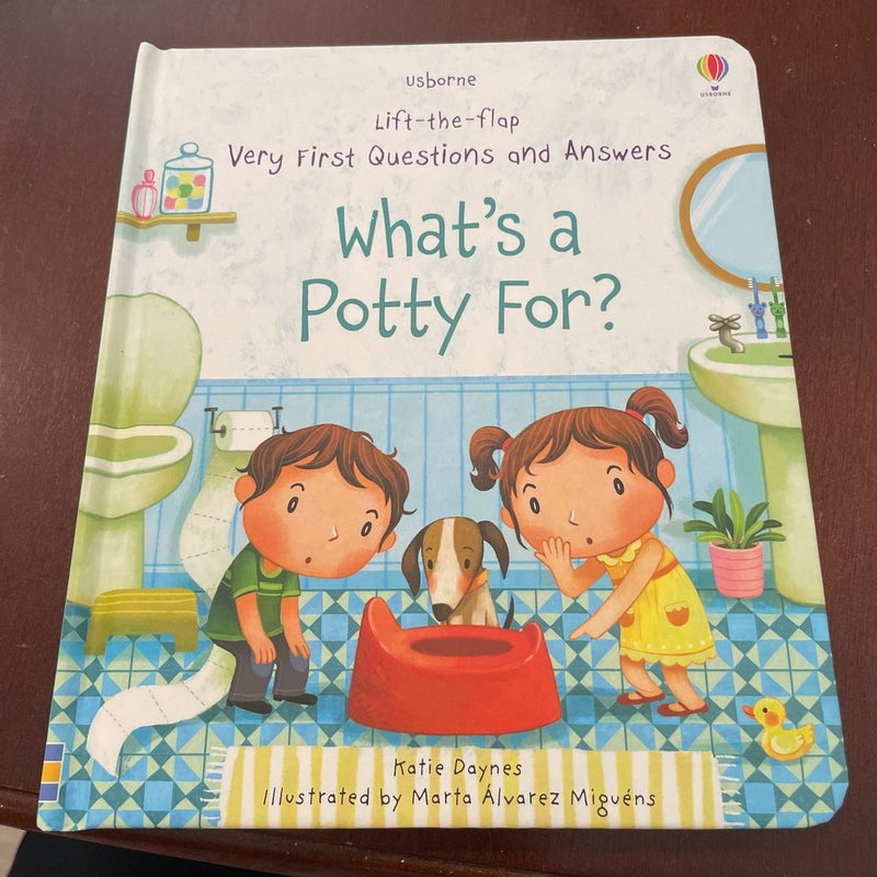 What’s a Potty For?