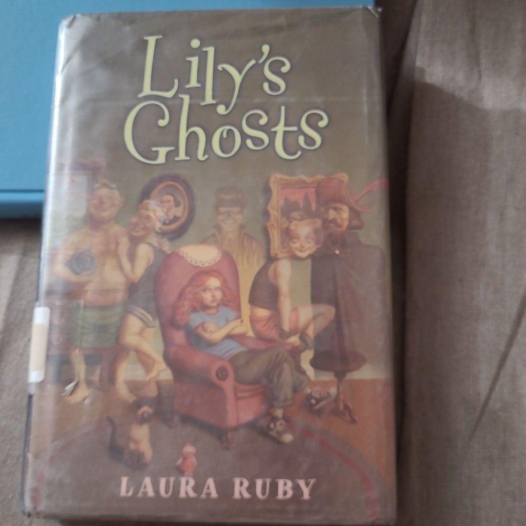 Lily's Ghosts