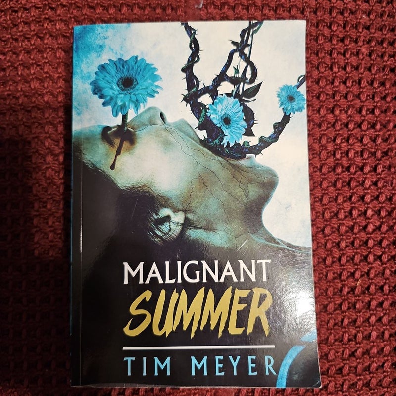 Malignant Summer