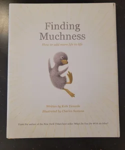 Finding Muchness 
