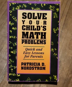 Solve Your Children's Math Problems