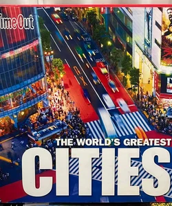 The World's Greatest Cities