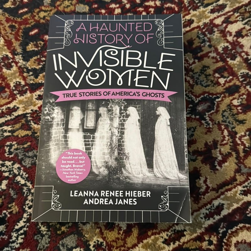 A Haunted History of Invisible Women