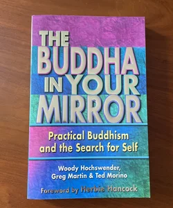 The Buddha in Your Mirror