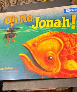 Oh No, Jonah! 