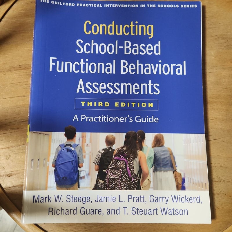 Conducting School-Based Functional Behavioral Assessments