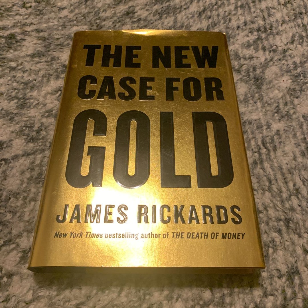 The New Case for Gold