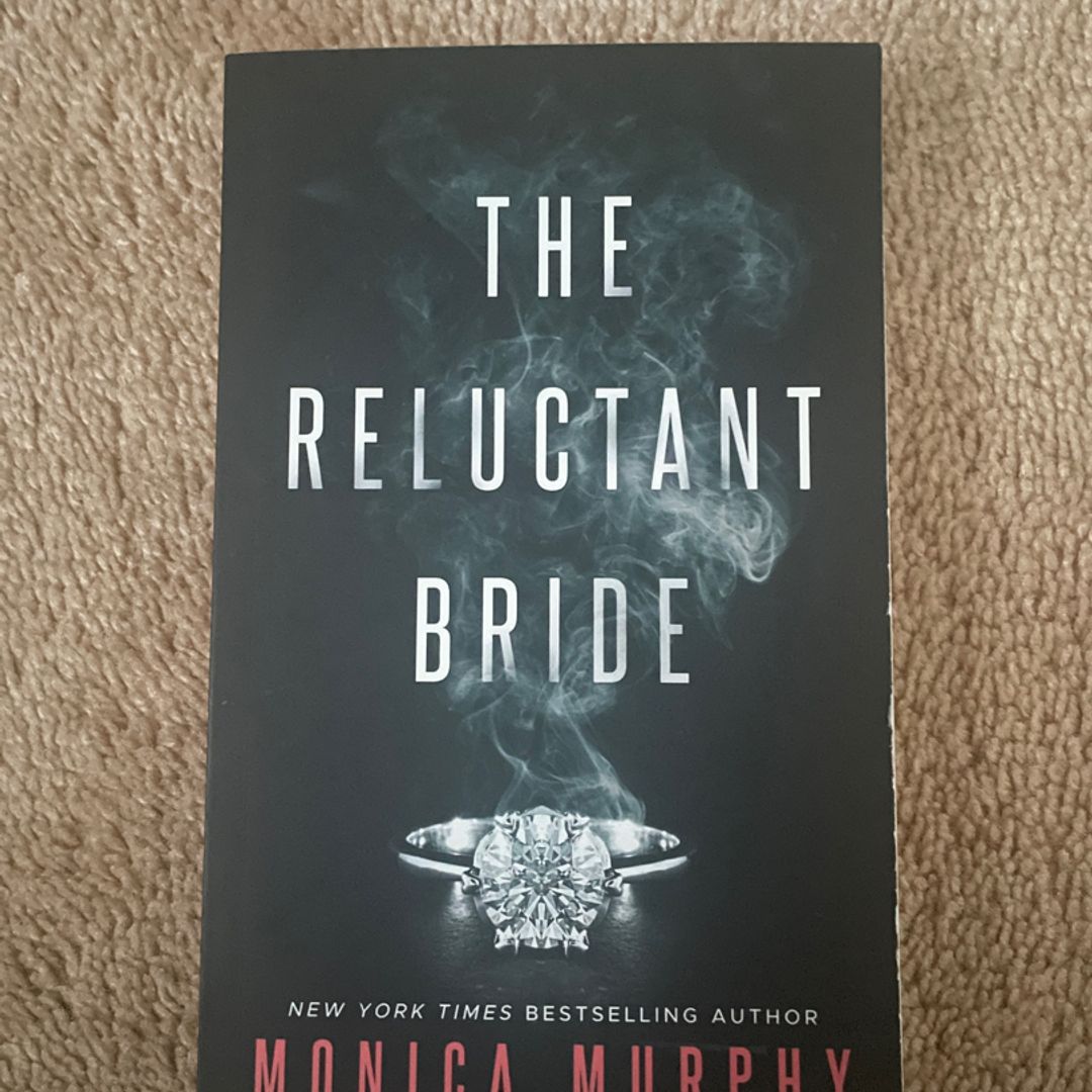 The Reluctant Bride (SIGNED)