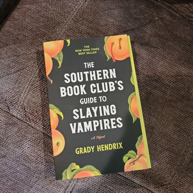 The Southern Book Club's Guide to Slaying Vampires