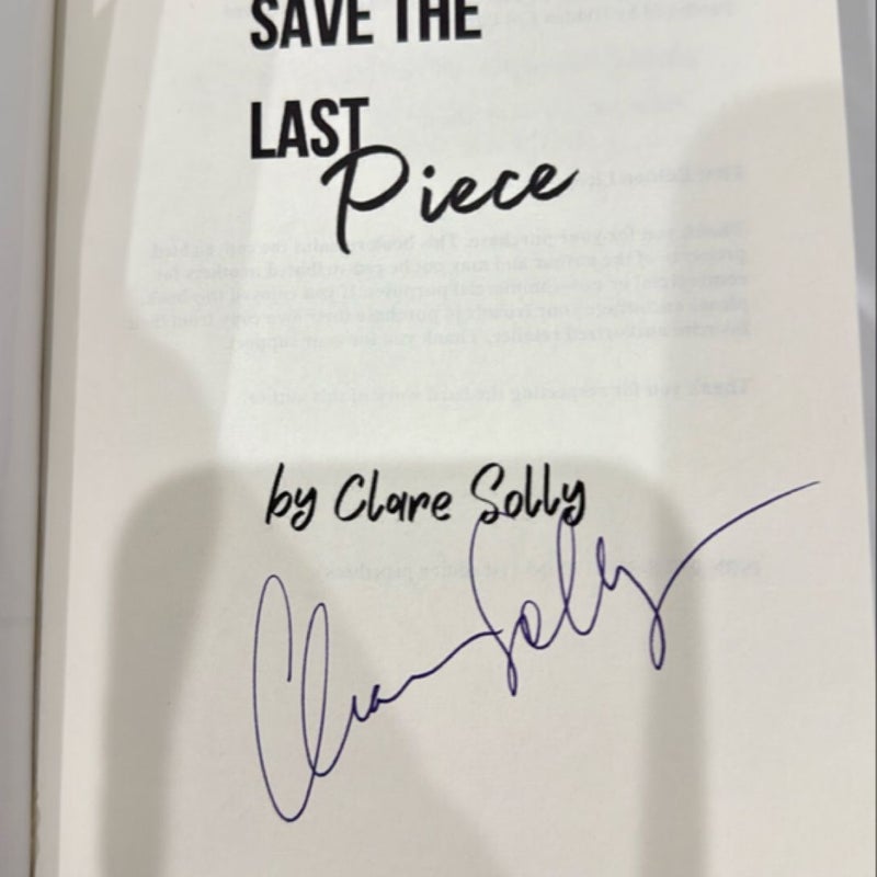 Save the Last Piece (signed)