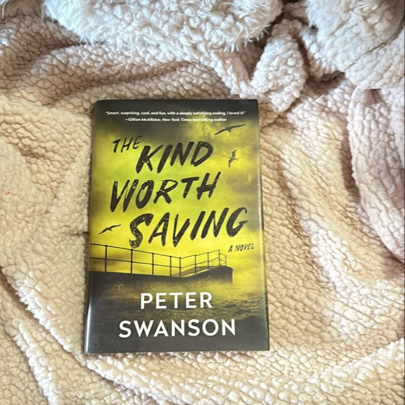 The Kind Worth Saving