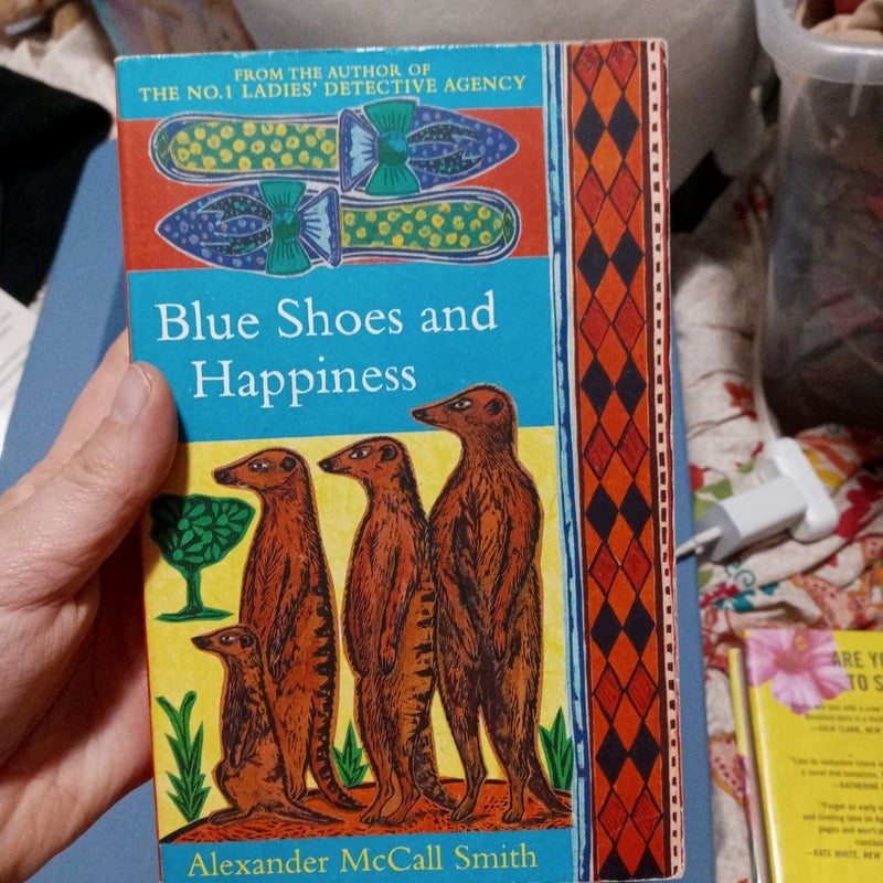 Blue Shoes and Happiness