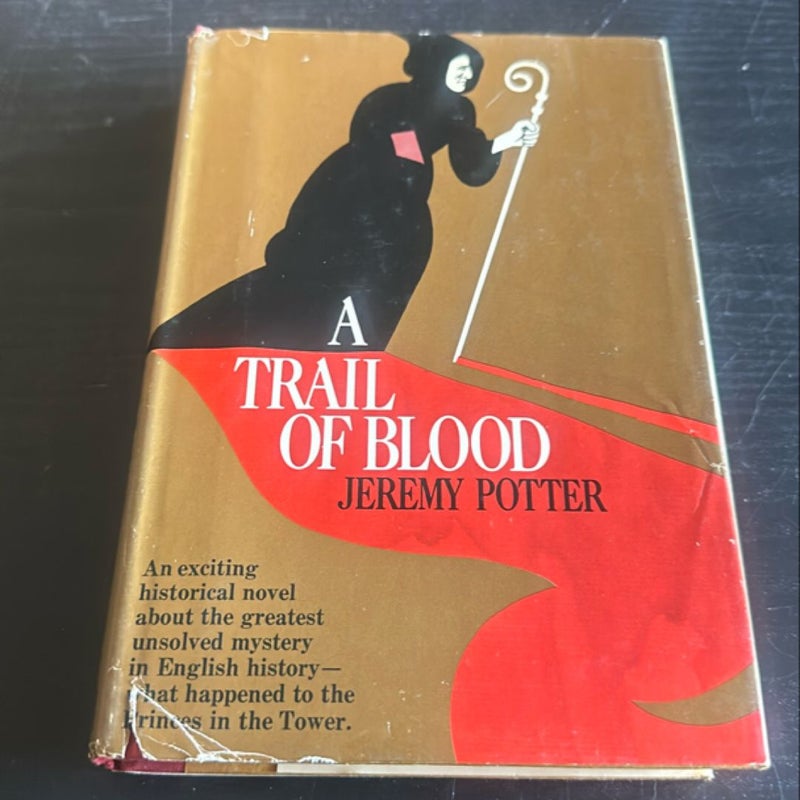 A Trail of Blood