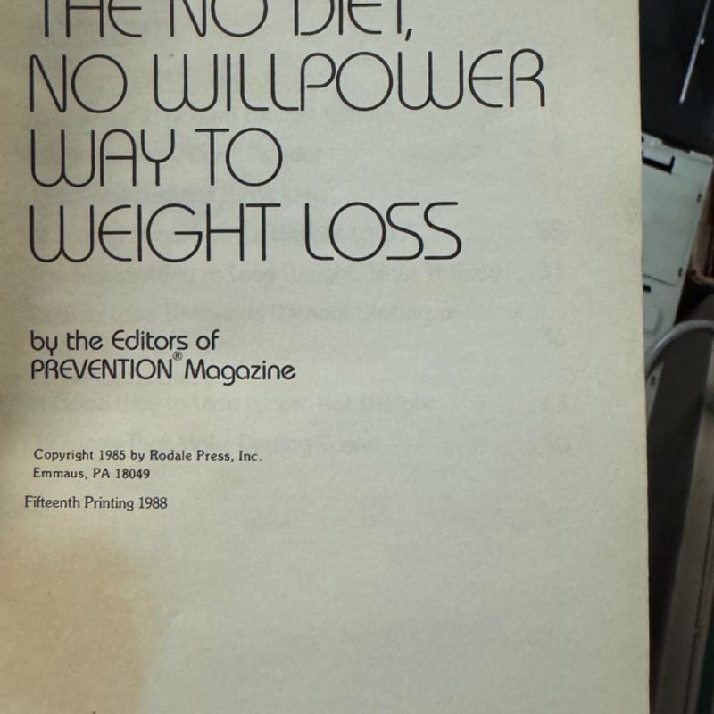 The No Diet, No Willpower Way to Weight Loss 