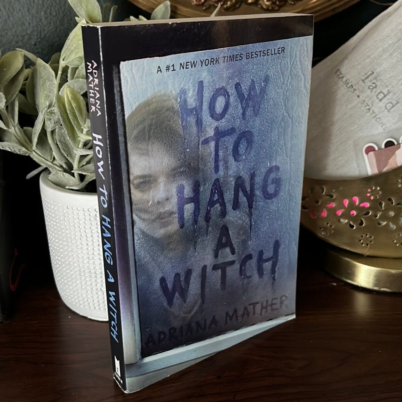 How to Hang a Witch