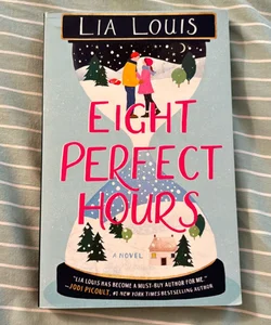 Eight Perfect Hours