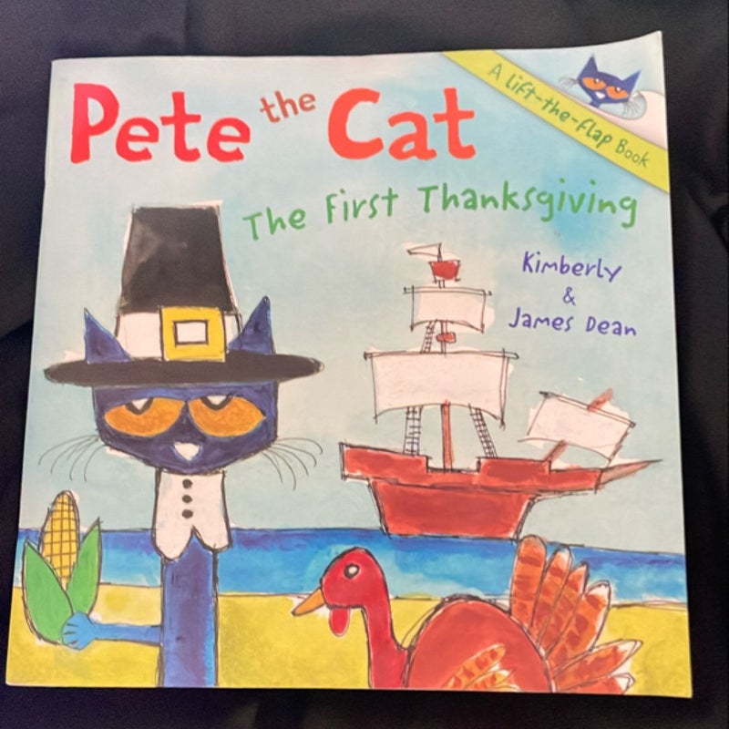 Pete the Cat: The First Thanksgiving