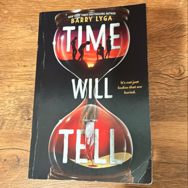 Time Will Tell