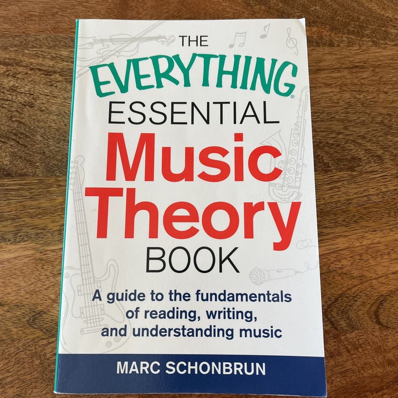 The Everything Essential Music Theory Book