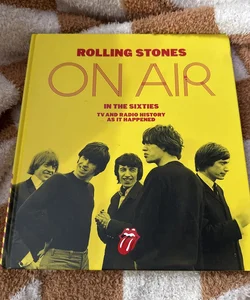 Rolling Stones on Air in the Sixties