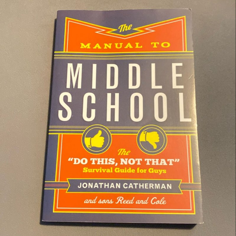 The Manual to Middle School