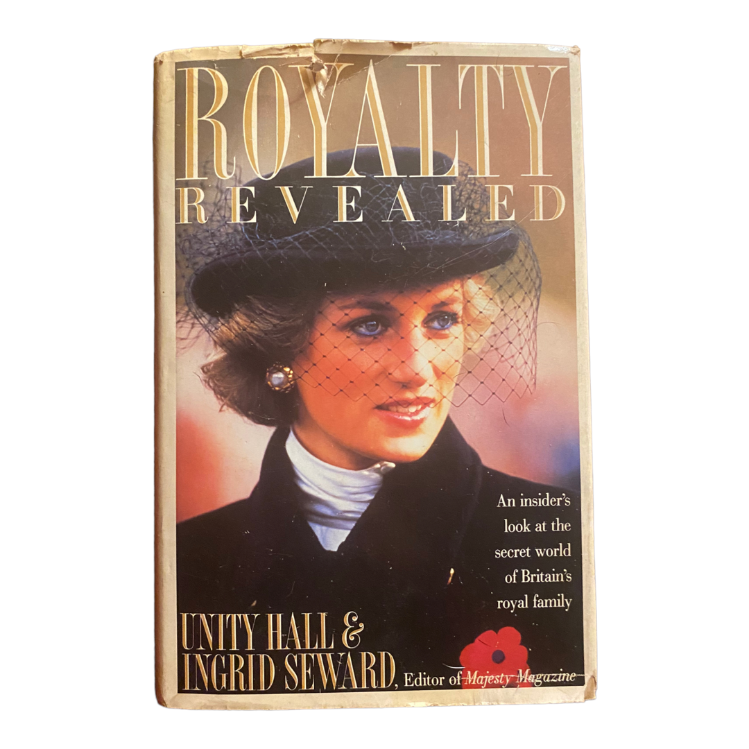 Royalty Revealed by Unity Hall, Ingrid Seward