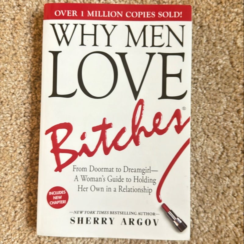 Why Men Love Bitches