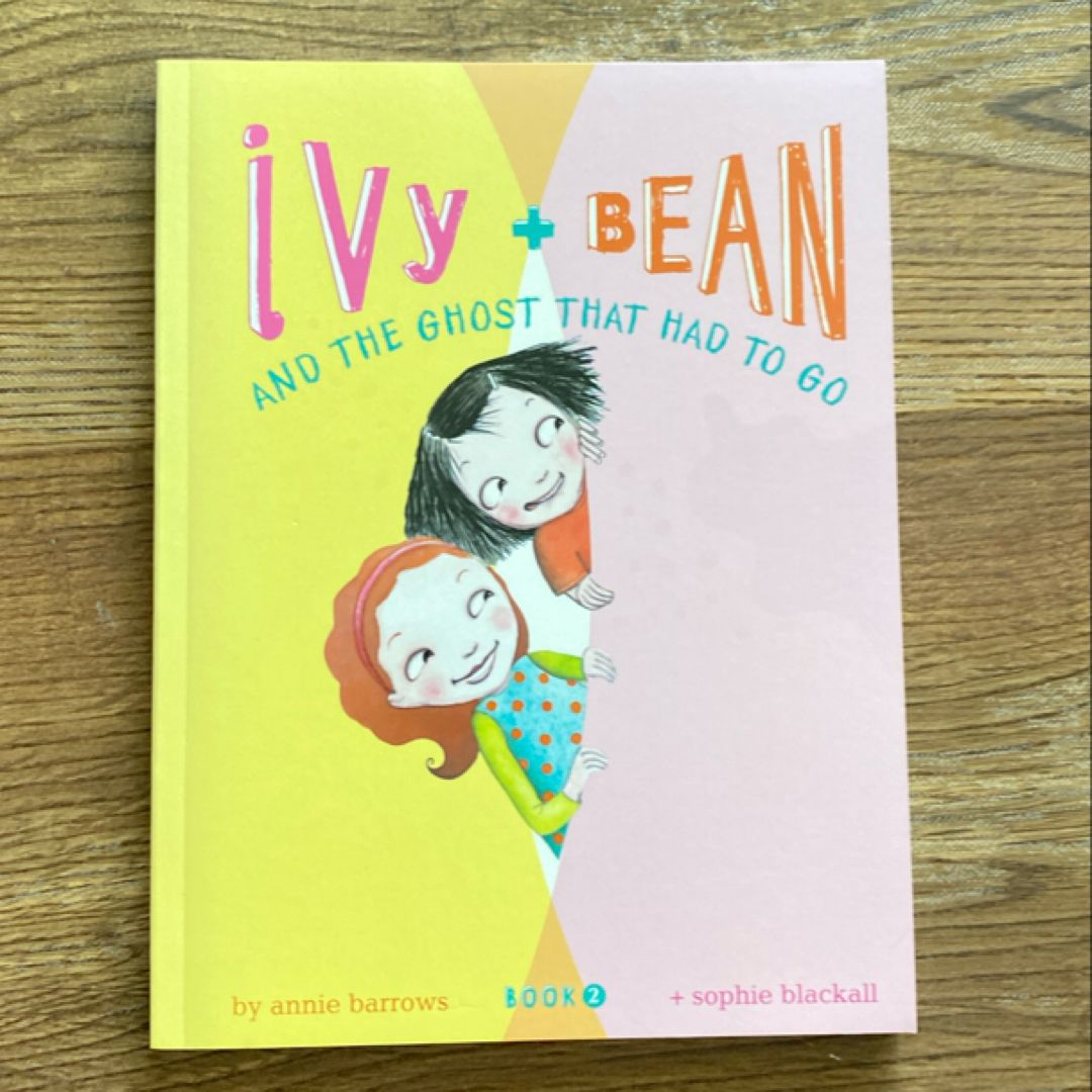 Ivy + Bean and the Ghost That Had to Do