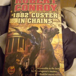 1882: Custer in Chains