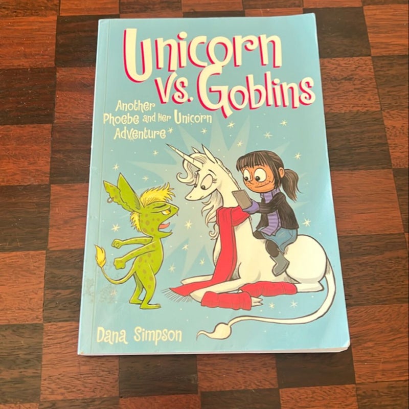 Unicorn vs goblins: Another Phoebe and Her Unicoen Adventure 