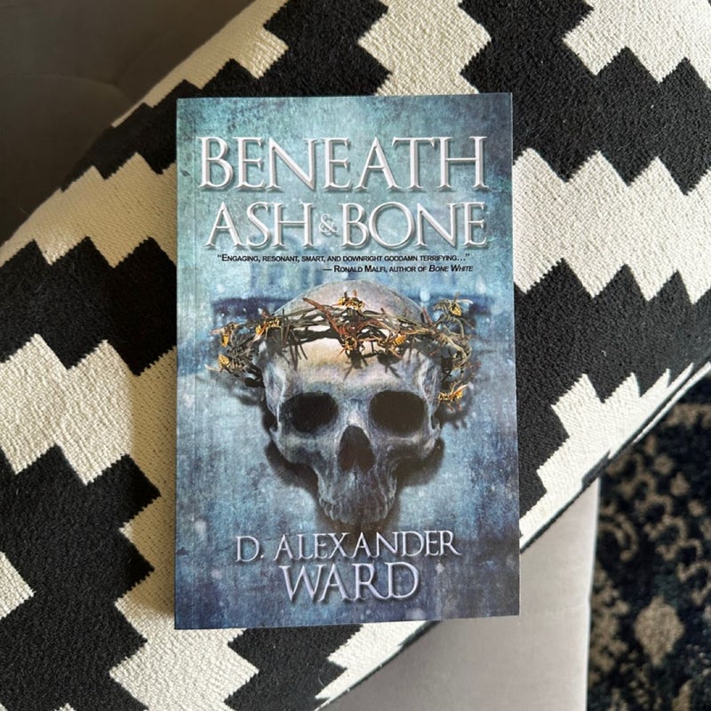 Beneath Ash and Bone