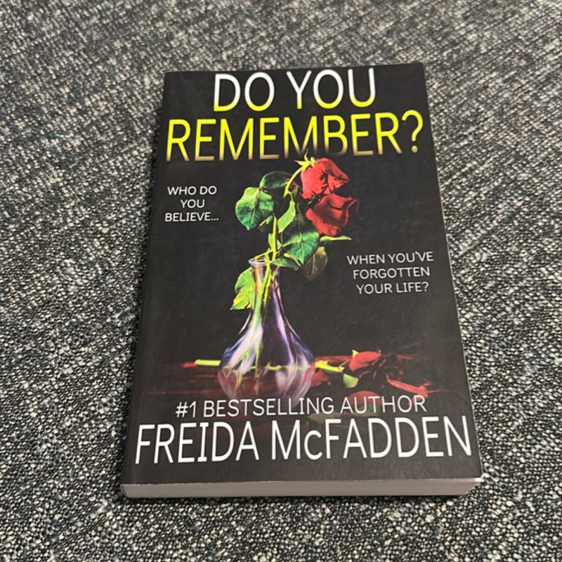 Do You Remember?