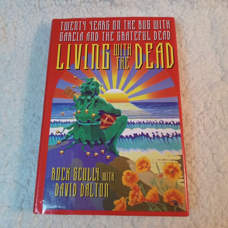 Living with the Dead (The Greatful Dead)
