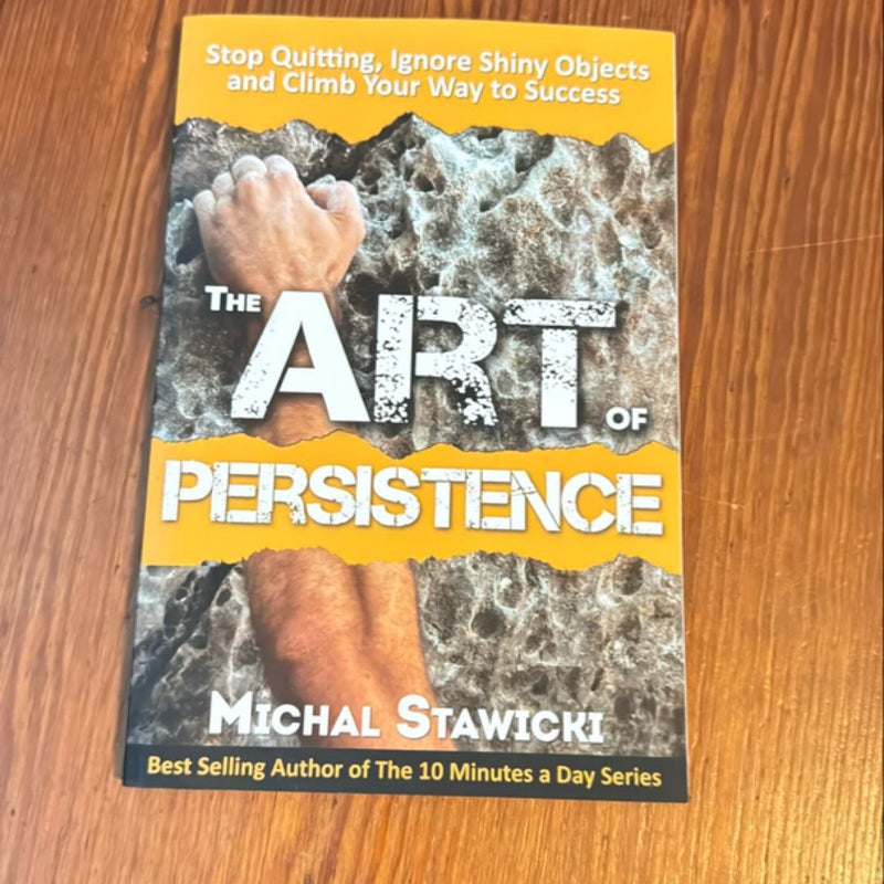 The Art of Persistence