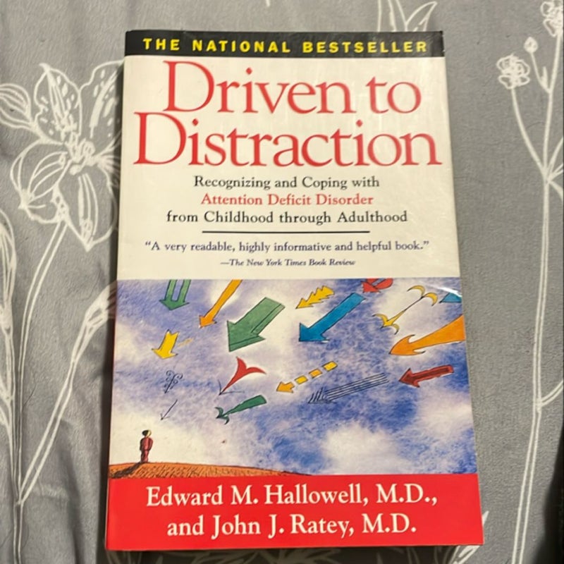 Driven to Distraction