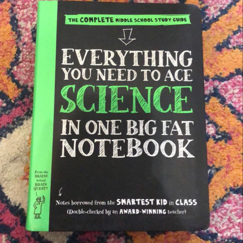 Everything You Need to Ace Science in One Big Fat Notebook