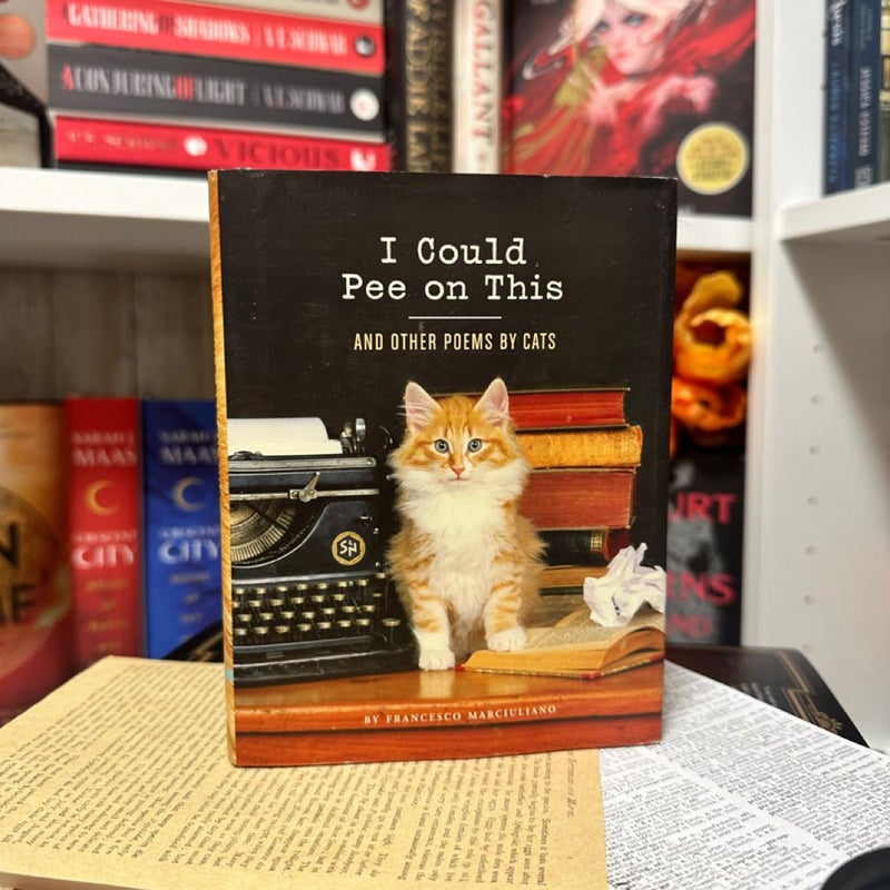 I Could Pee on This: and Other Poems by Cats (Gifts for Cat Lovers, Funny Cat Books for Cat Lovers)