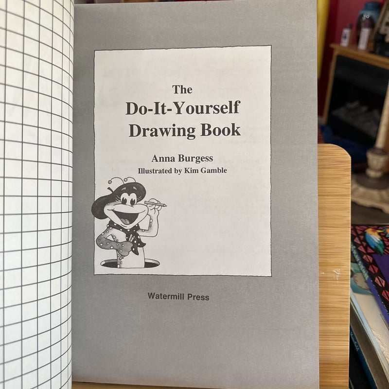 The Do-It-Yourself Drawing Book