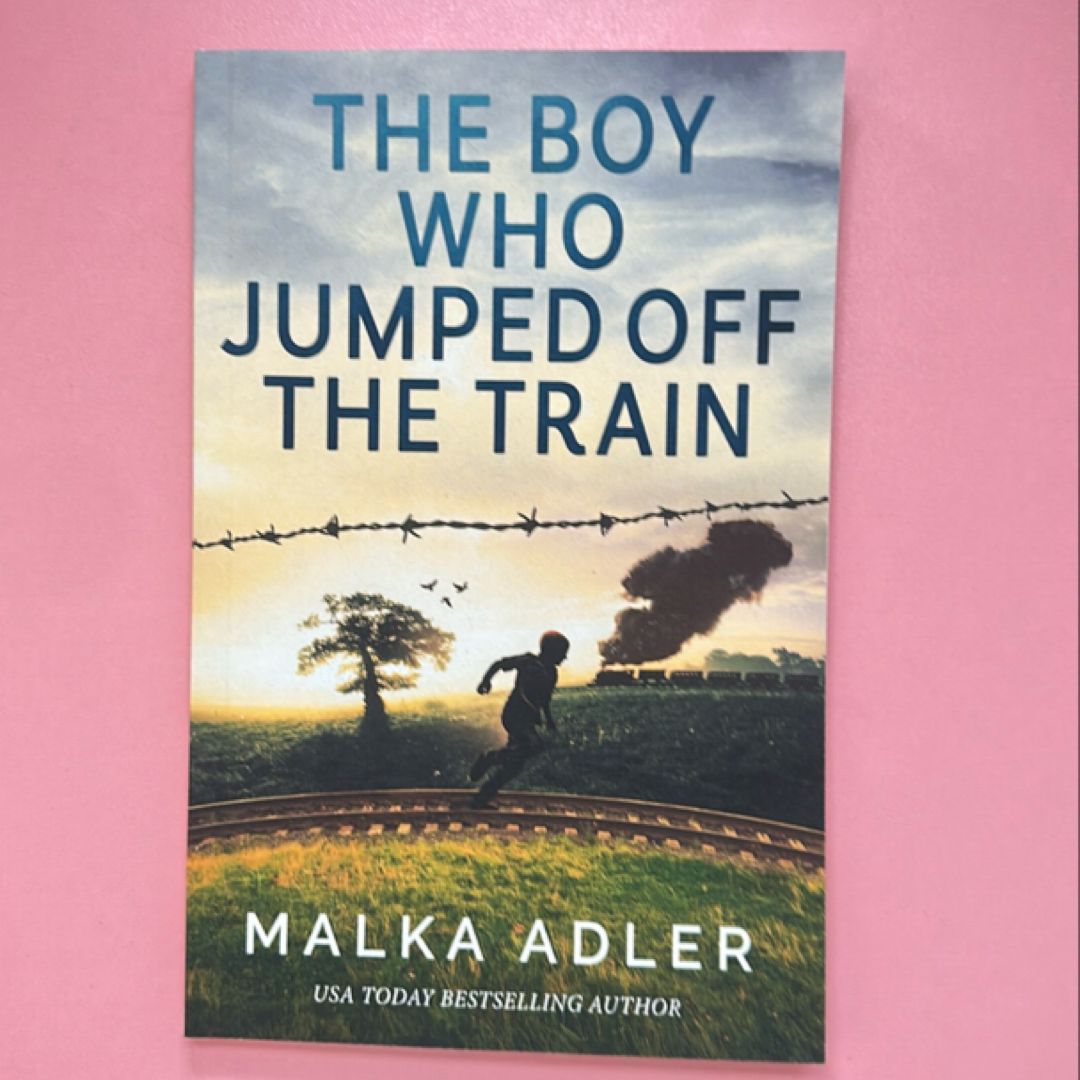 The Boy Who Jumped off the Train: a Children's World War II True Jewish Holocaust Survival Story