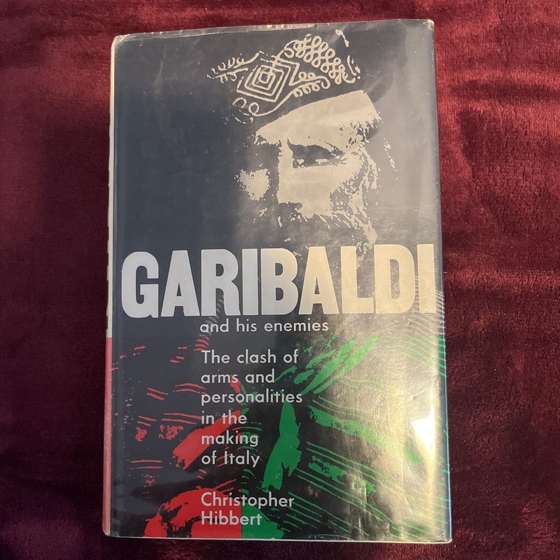 Garibaldi and His Enemies