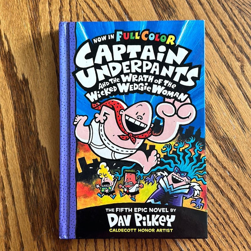 Captain Underpants and the Wrath of the Wicked Wedgie Woman