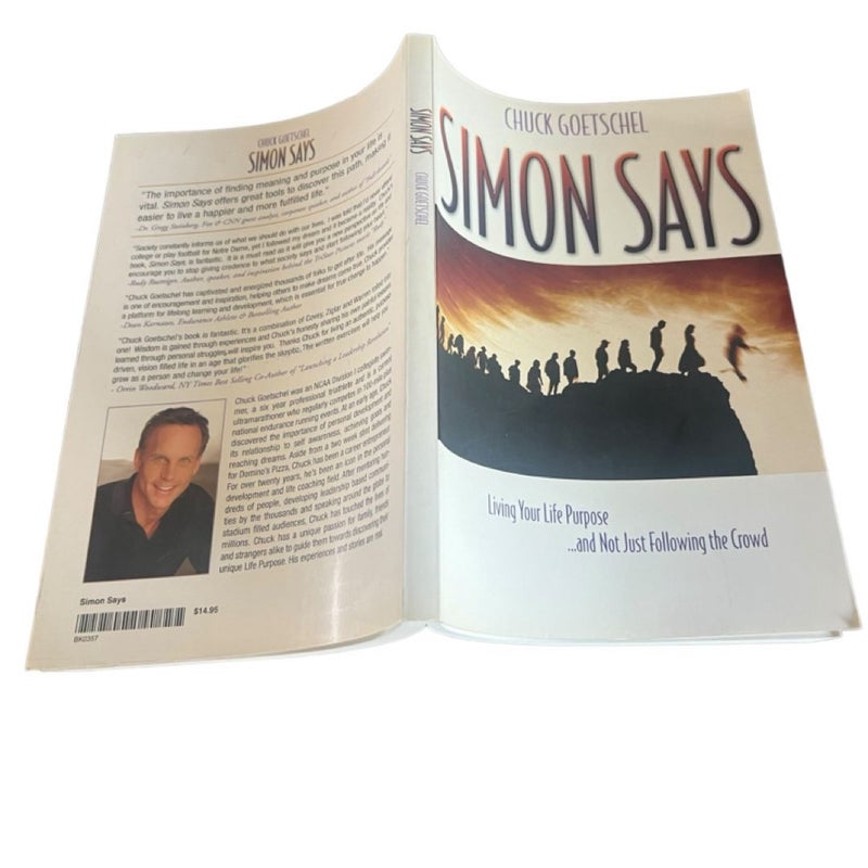 Simon Says: Living Your Life Purpose ...and Not Just Following the Crowd