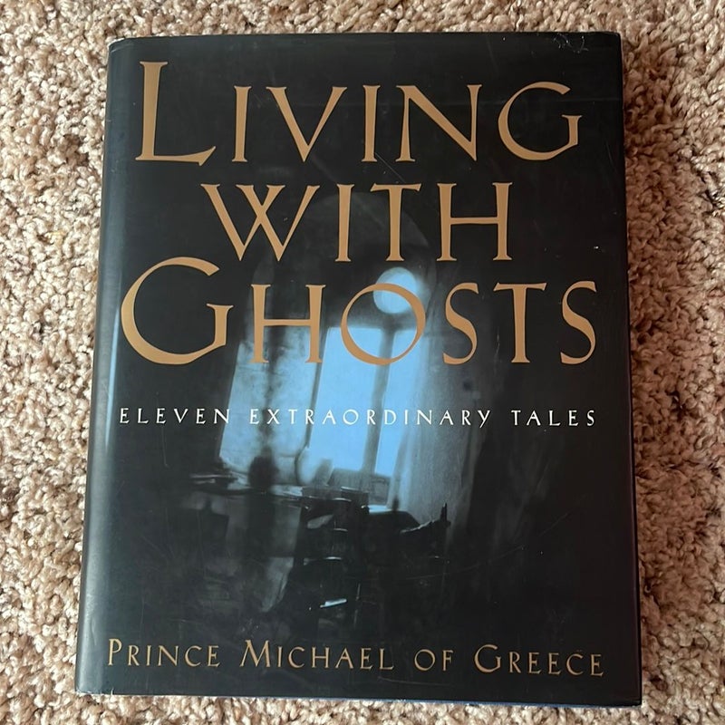 Living with Ghosts