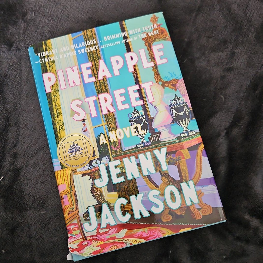 Pineapple Street: A GMA Book Club Pick (A Novel)