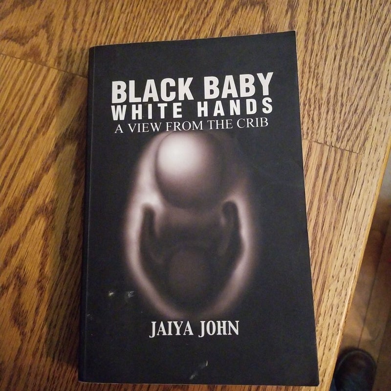 Black Baby White Hands